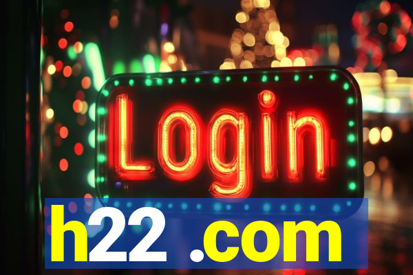 h22 .com